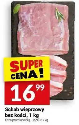 Twój Market Schab wieprzowy bez kości, 1 kg Twój Market oferta