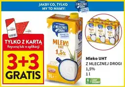 Intermarche Mleko 1.5 % Z Mlecznej Drogi oferta