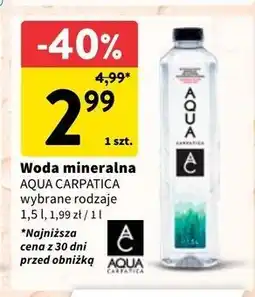 Intermarche Woda niegazowana Aqua Carpatica oferta