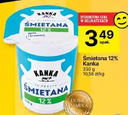 Delikatesy Centrum Śmietana 12% Kanka oferta