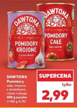 Kaufland DAWTONA Pomidory całe, krojone, z dodatkami, różne rodzaje oferta