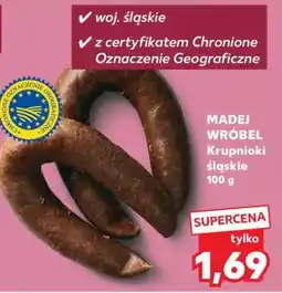 Kaufland MADEJ WRÓBEL Krupnioki śląskie 100 g oferta