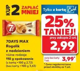 Kaufland 7DAYS MAX Rogalik z nadzieniem oferta