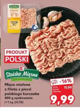 Kaufland Mięso mielone z fileta z piersi polskiego kurczaka oferta
