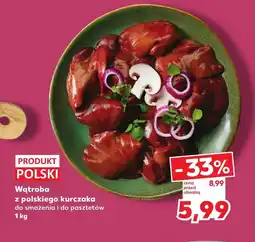 Kaufland Wątroba z kurczaka oferta