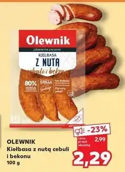 Kaufland Kiełbasa z nutą bekonu i cebuli Olewnik oferta