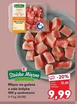 Kaufland Mięso na gulasz z indyka Stoisko mięsne oferta