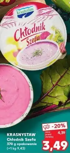 Kaufland Chłodnik szefa Krasnystaw oferta