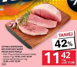 Selgros Szynka wieprzowa bez kości bez skóry Selgros oferta