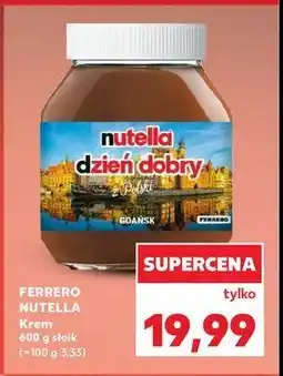 Kaufland Krem czekoladowo-orzechowy Nutella oferta