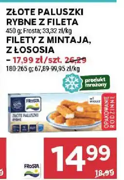 Stokrotka Paluszki rybne z fileta, filety z mintaja, z łososia Frosta oferta