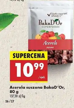 Biedronka Acerola suszona BakaD’Or, 80 g oferta