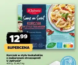 Netto Danie gotowe Kurczak w stylu toskańskim z makaronem strozzapreti U Jędrusia oferta