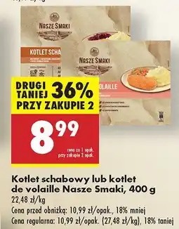 Biedronka Kotlet schabowy lub kotlet de volaille Nasze Smaki oferta