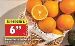 Biedronka Pomarańcze deserowe na wagę oferta