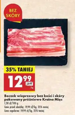 Biedronka Boczek wieprzowy bez kości i skóry pakowany próżniowo Kraina Mięs oferta
