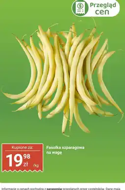 Biedronka Fasolka szparagowa na wagę Biedronka oferta