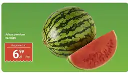 Biedronka Arbuz premium na wagę Biedronka oferta