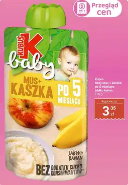 Biedronka Kaszka Kubuś Baby Mus + kaszka po 5 miesiącu jabłko banan oferta