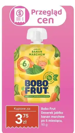 Biedronka Bobo Frut Deserek jabłko banan marchew po 6 miesiącu oferta