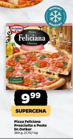 Netto Pizza prosciutto e pesto Dr. Oetker Feliciana oferta
