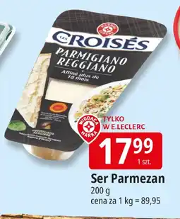 E.Leclerc Ser Parmezan Les Croisés oferta