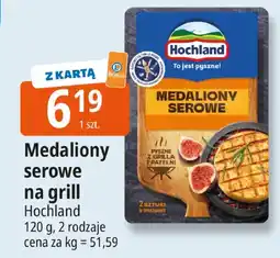 E.Leclerc Medaliony serowe na grill Hochland oferta