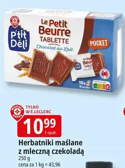 E.Leclerc Herbatniki z mleczną czekoladą Wiodąca Marka P'tit Deli oferta
