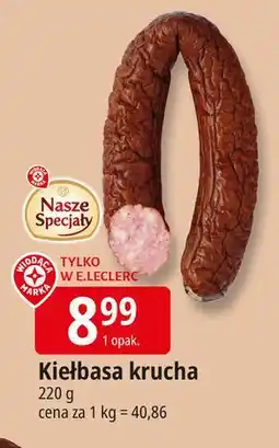 E.Leclerc Kiełbasa krucha Wiodąca Marka Nasze Specjały oferta