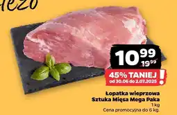 Netto Łopatka wieprzowa Sztuka Mięsa Mega Paka Netto oferta