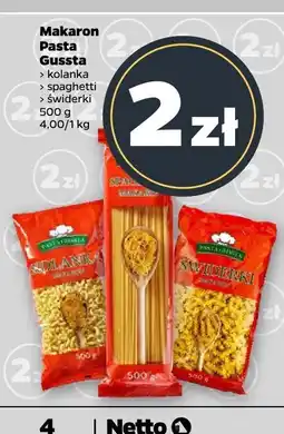 Netto Makaron Gussta kolanka/spaghetti/świderki oferta