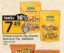 Hitpol Pistacje prażone, Orzechy Nerkowce Bakalland oferta