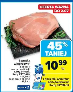 Carrefour Łopatka wieprzowa bez kości Carrefour oferta