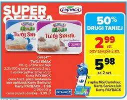 Carrefour Serek Twój Smak Piątnica oferta