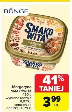 Carrefour Margaryna Smakowita Bunge oferta