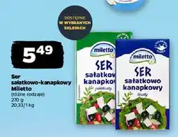 Netto Ser sałatkowo-kanapkowy tłusty Miletto oferta