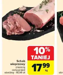 Carrefour Schab wieprzowy z kością oferta