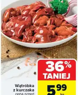 Carrefour Wątróbka z kurczaka oferta