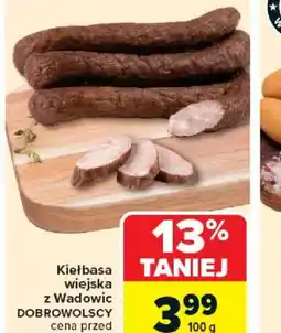Carrefour Kiełbasa wiejska z Wadowic Dobrowolscy oferta