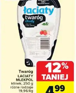 Carrefour Twaróg Laciaty Mlekpol oferta