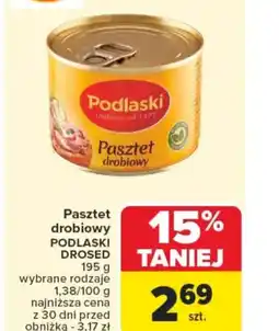 Carrefour Pasztet drobiowy Podlaski Drosed oferta