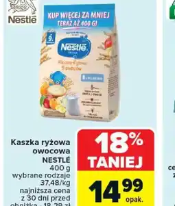 Carrefour Kaszka ryżowa owocowa Nestle oferta