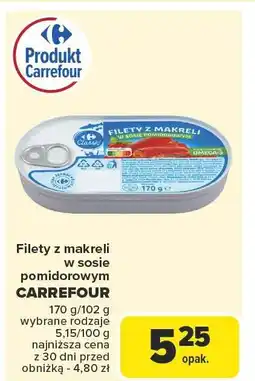 Carrefour Market Filety z makreli w sosie pomidorowym CARREFOUR oferta
