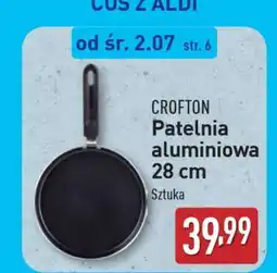 ALDI CROFTON Patelnia aluminiowa 28 cm oferta