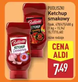 ALDI PUDLISZKI Ketchup smakowy oferta