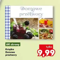 Kaufland Książka Domowe przetwory oferta