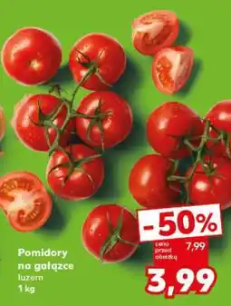 Kaufland Pomidory na gałązce luzem 1 kg oferta