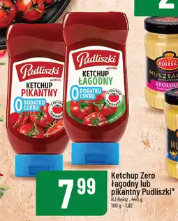 Polomarket Ketchup Zero łagodny lub pikantny Pudliszki HJ Heinz oferta