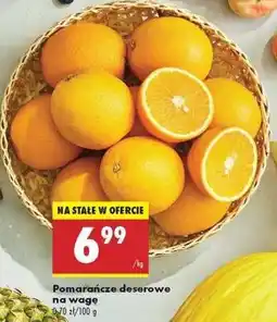 Biedronka Pomarańcze deserowe na wagę oferta