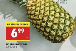 Biedronka Ananas na wagę oferta